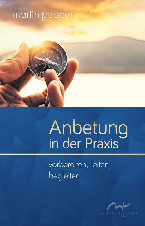 Anbetung in der Praxis