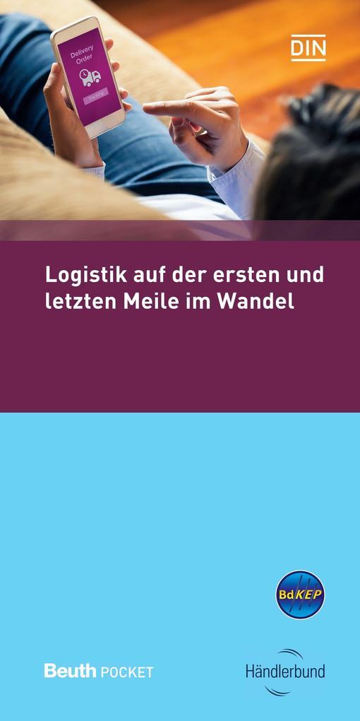 Logistik auf der ersten und letzten Meile im Wandel