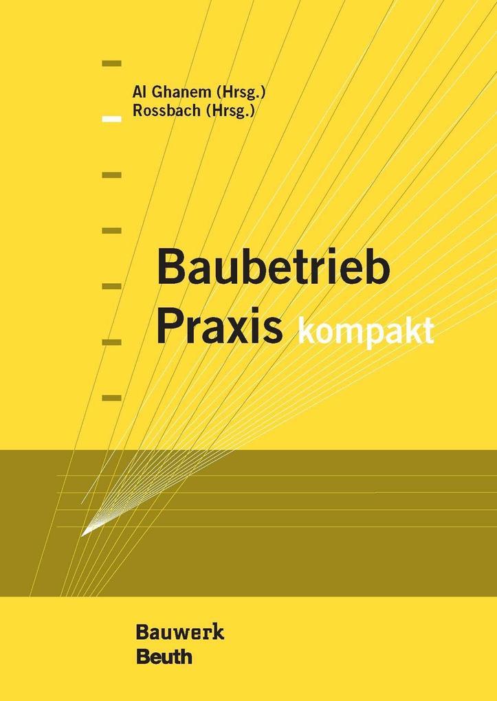 Baubetrieb Praxis kompakt