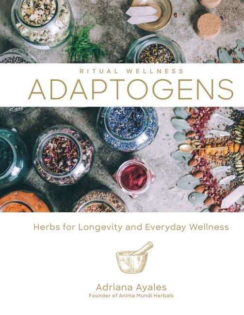 Ritual Wellness: Adaptogens