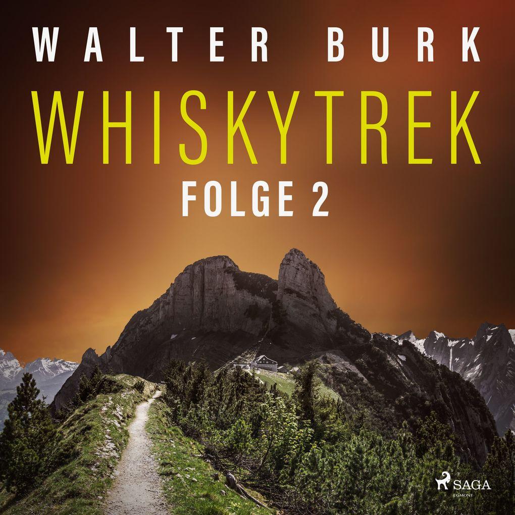 Whiskytrek, Folge 2 (Ungekürzt)