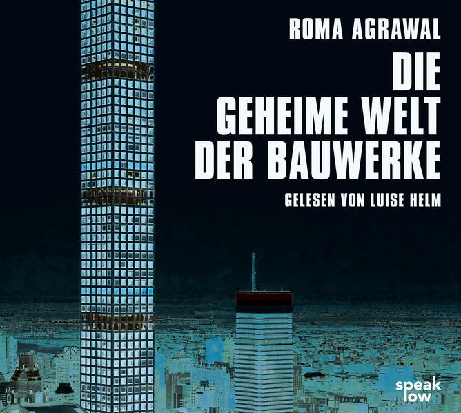 Die geheime Welt der Bauwerke, 1 Audio-CD, MP3 Format