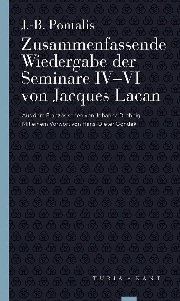 Zusammenfassende Wiedergabe der Seminare IV-VI von Jacques Lacan