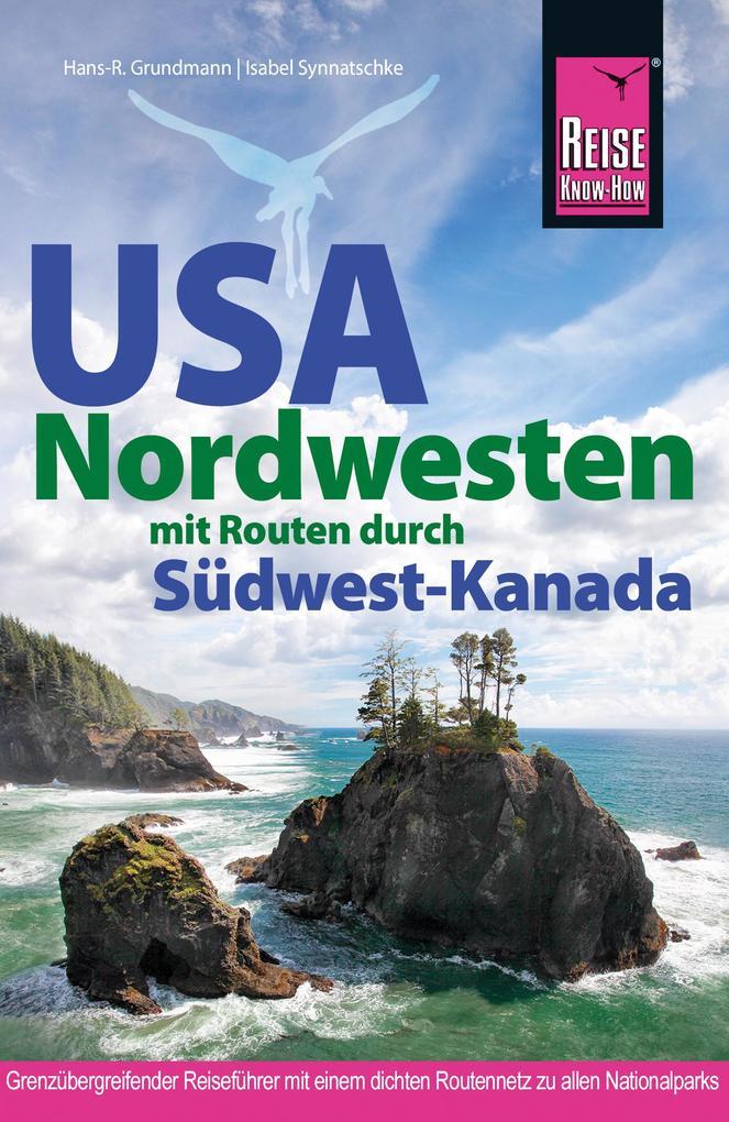 Reise Know-How Reiseführer USA Nordwesten