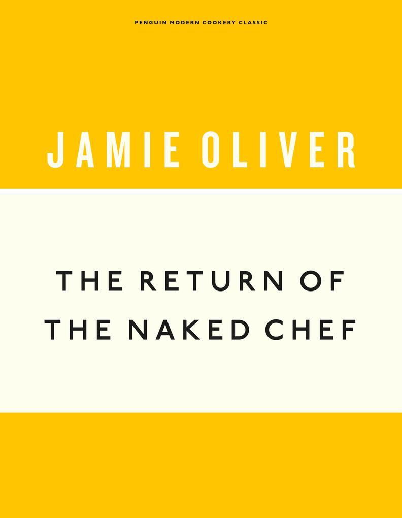 The Return of the Naked Chef