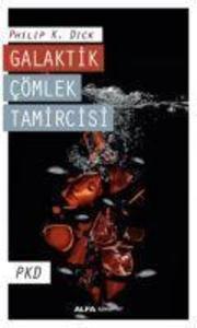 Galaktik Cömlek Tamircisi