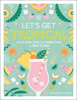 Let's Get Tropical