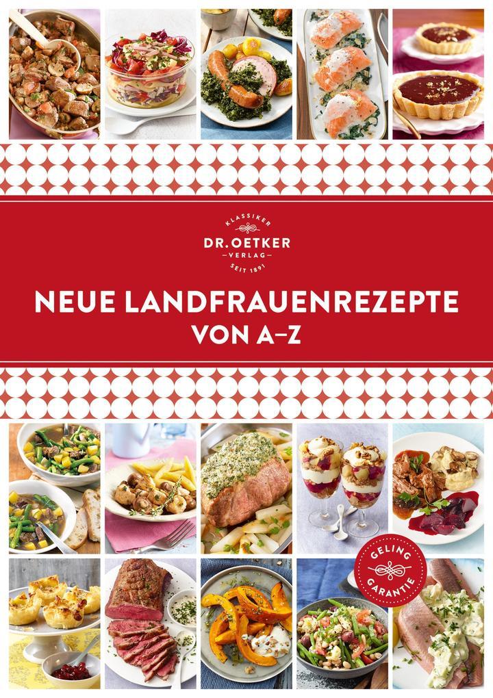 Neue Landfrauenrezepte von A-Z