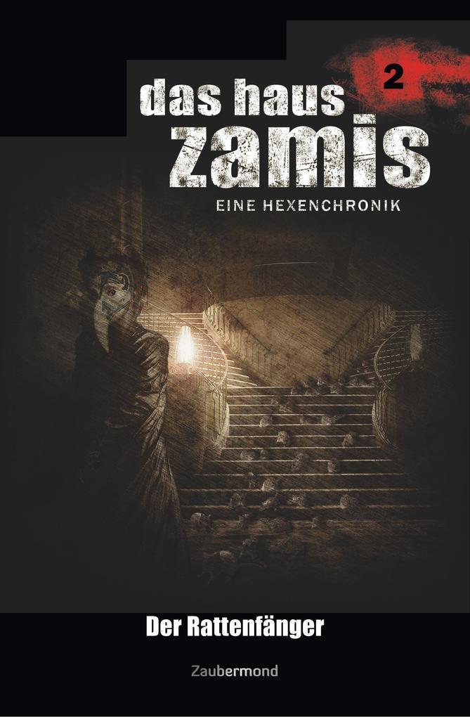 Das Haus Zamis 2 - Der Rattenfänger