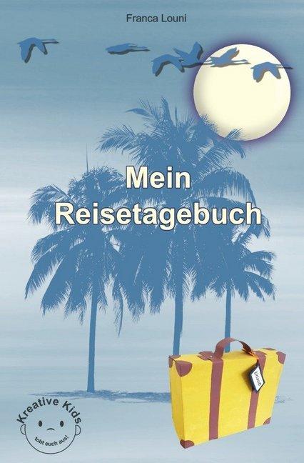 Mein Reisetagebuch