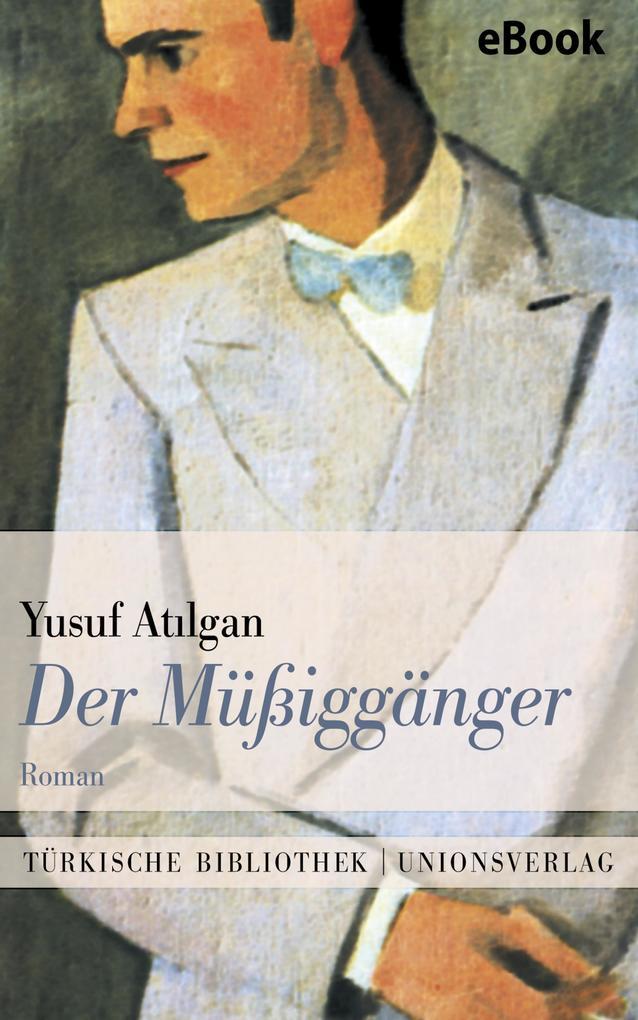 Der Müßiggänger