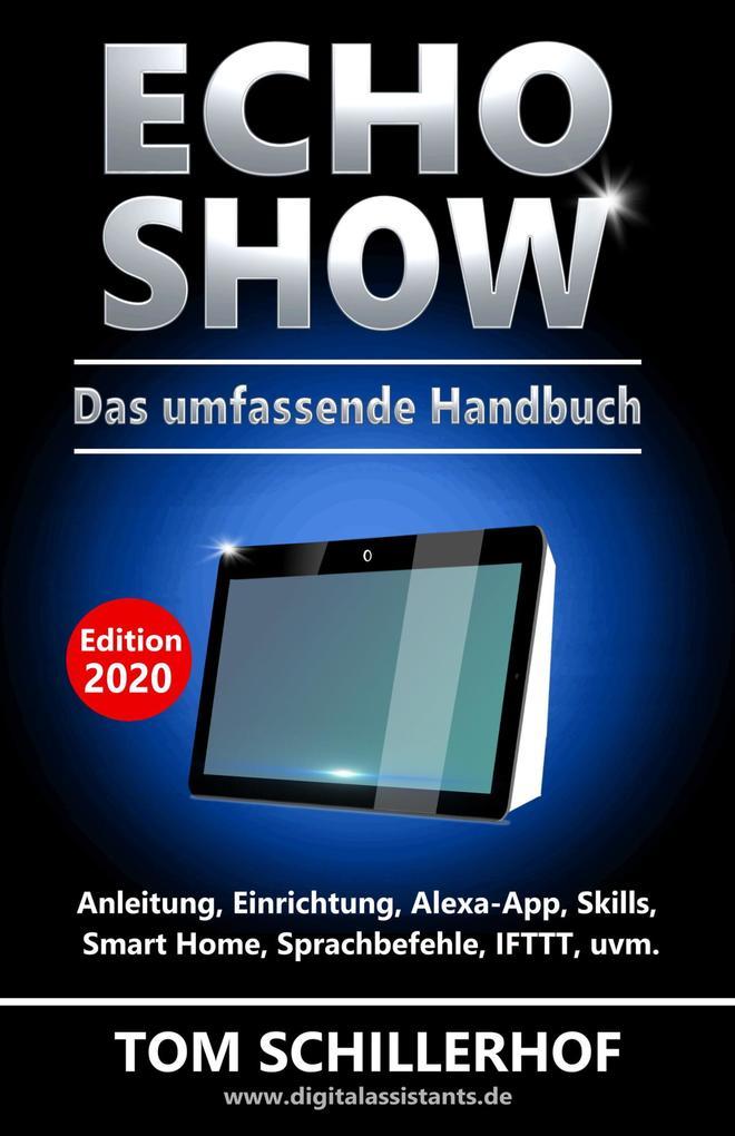 Echo Show - Das umfassende Handbuch