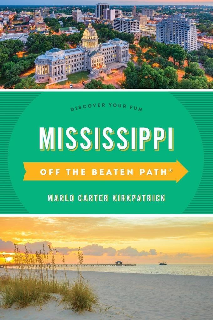 Mississippi Off the Beaten Path®