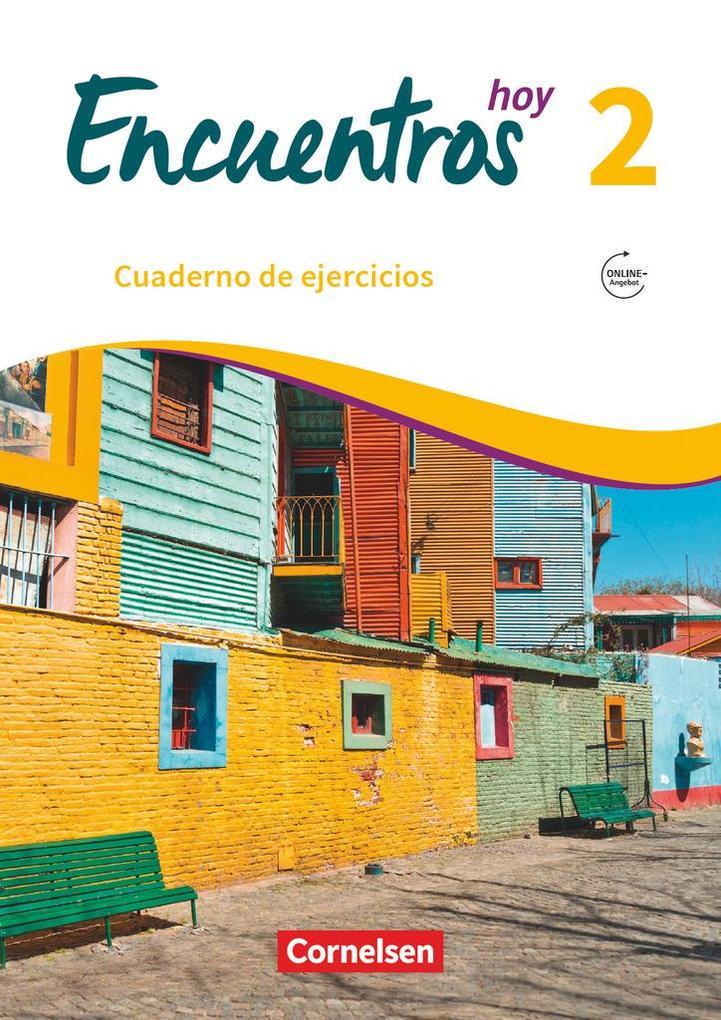 Encuentros Hoy Band 2 - Cuaderno de ejercicios mit Audios online