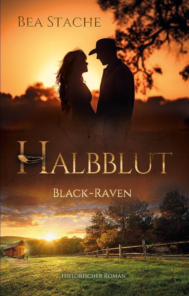 Halbblut, Black-Raven