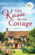 Drei Küsse für ein Cottage