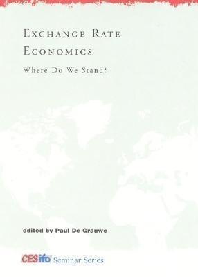 Exchange Rate Economics: Where Do We Stand?