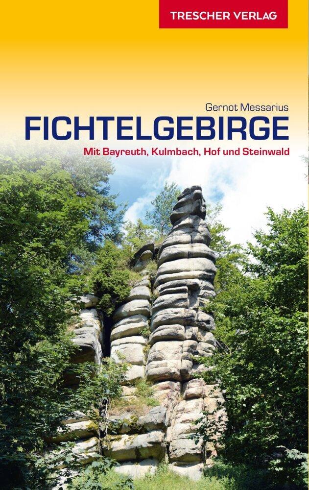 TRESCHER Reiseführer Fichtelgebirge