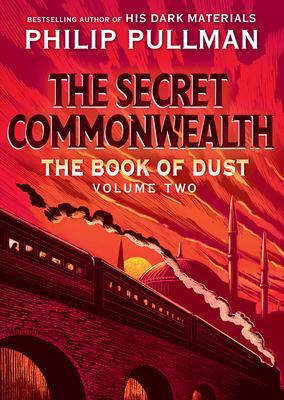 The Book of Dust: The Secret Commonwealth (Book of Dust, Volume 2)