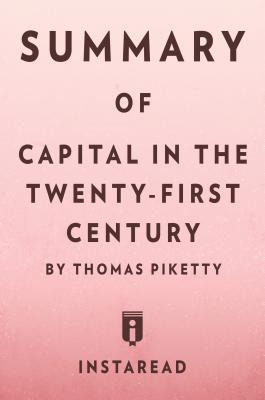 Summary of Capital in the Twenty-First Century