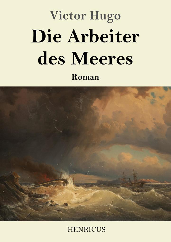 Die Arbeiter des Meeres