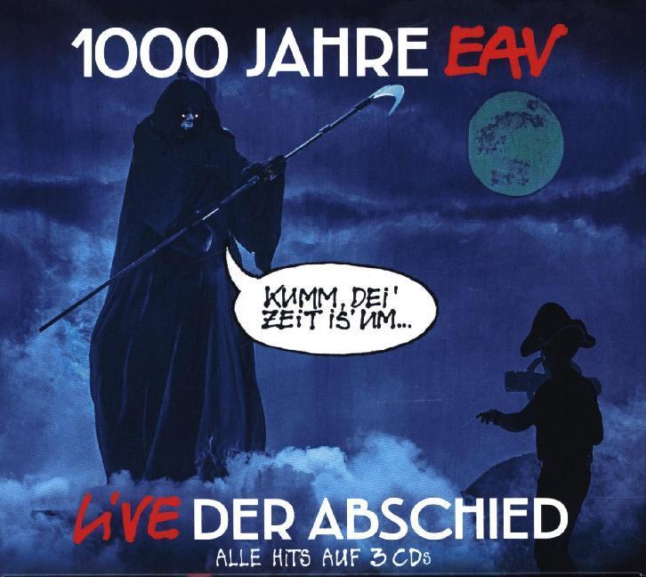 1000 Jahre EAV Live-Der Abschied