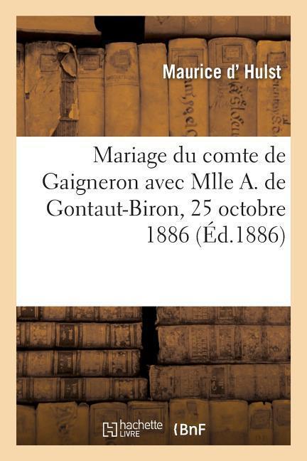 Mariage de M. Le Comte de Gaigneron Avec Mlle Agnès de Gontaut-Biron, Allocution