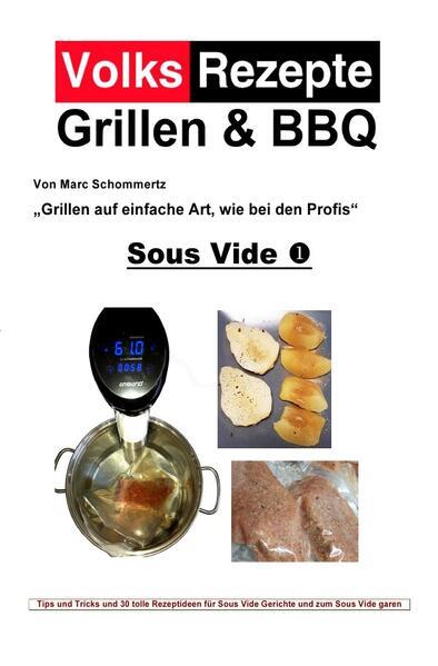 Volksrezepte Grillen & BBQ - Sous Vide 1