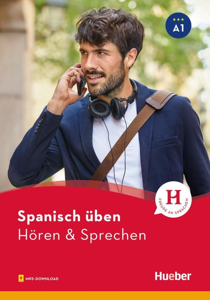 Spanisch üben - Hören & Sprechen A1