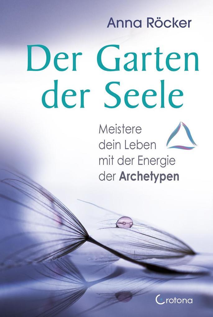 Der Garten der Seele