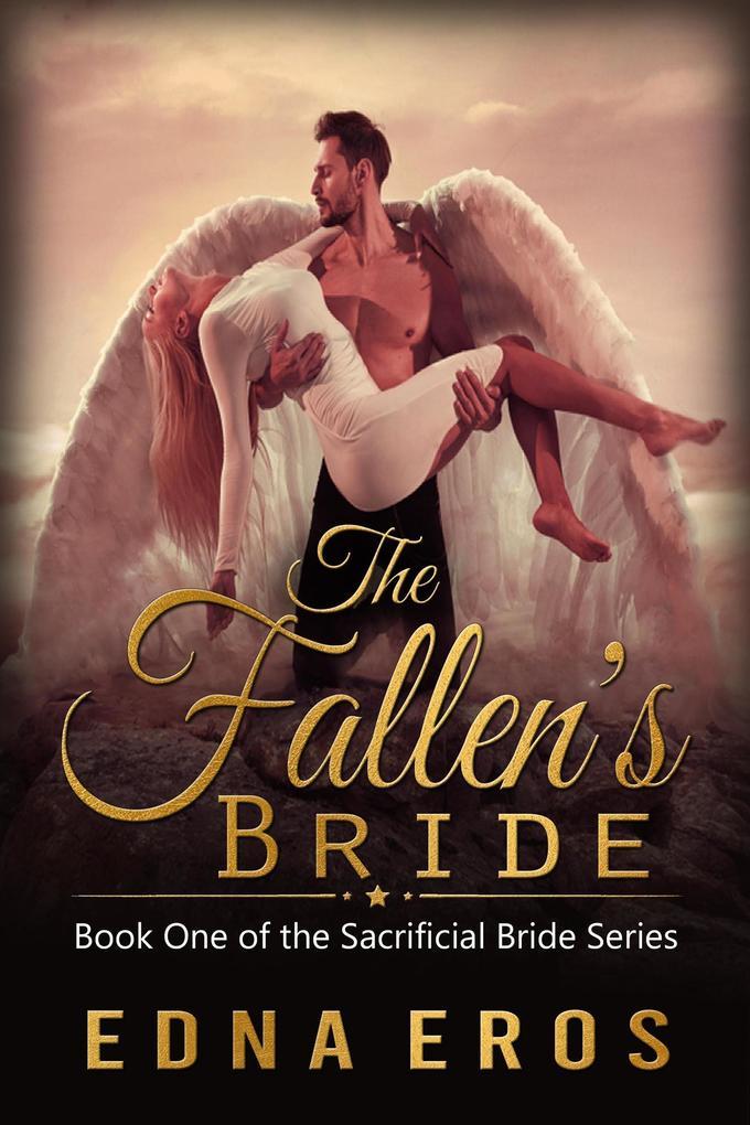 The Fallen's Bride (Sacrificial Bride, #1)