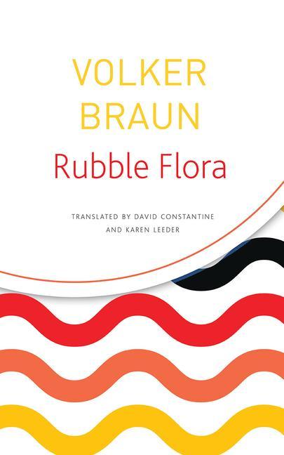 Rubble Flora: Selected Poems