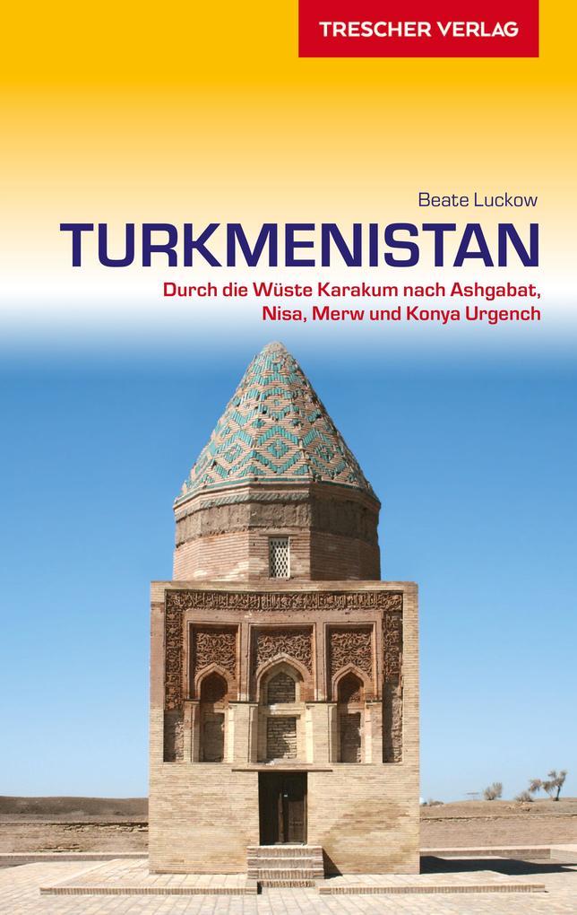 Reiseführer Turkmenistan