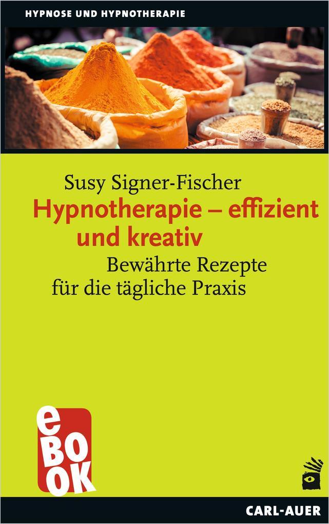 Hypnotherapie - effizient und kreativ