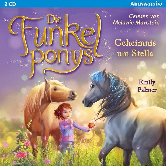 Die Funkelponys - Geheimnis um Stella, 2 Audio-CDs