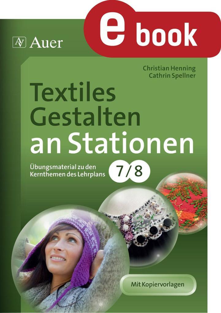 Textiles Gestalten an Stationen Klasse 7-8