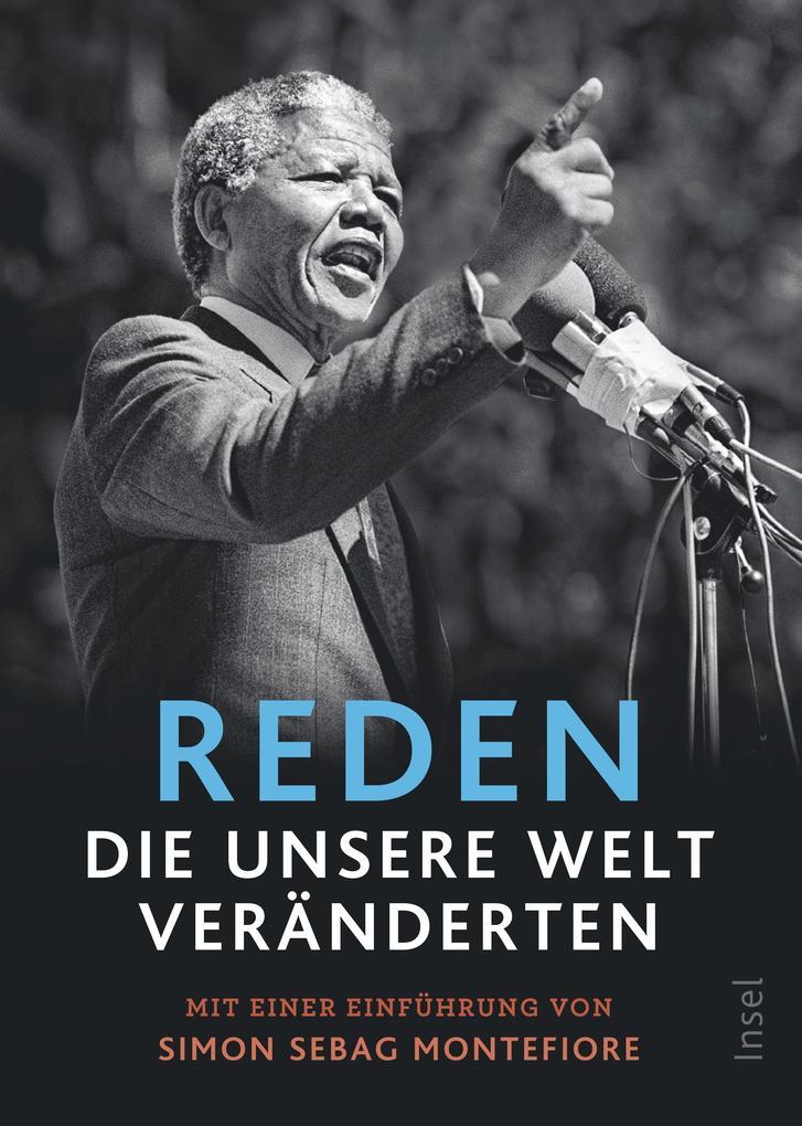 Reden, die unsere Welt veränderten