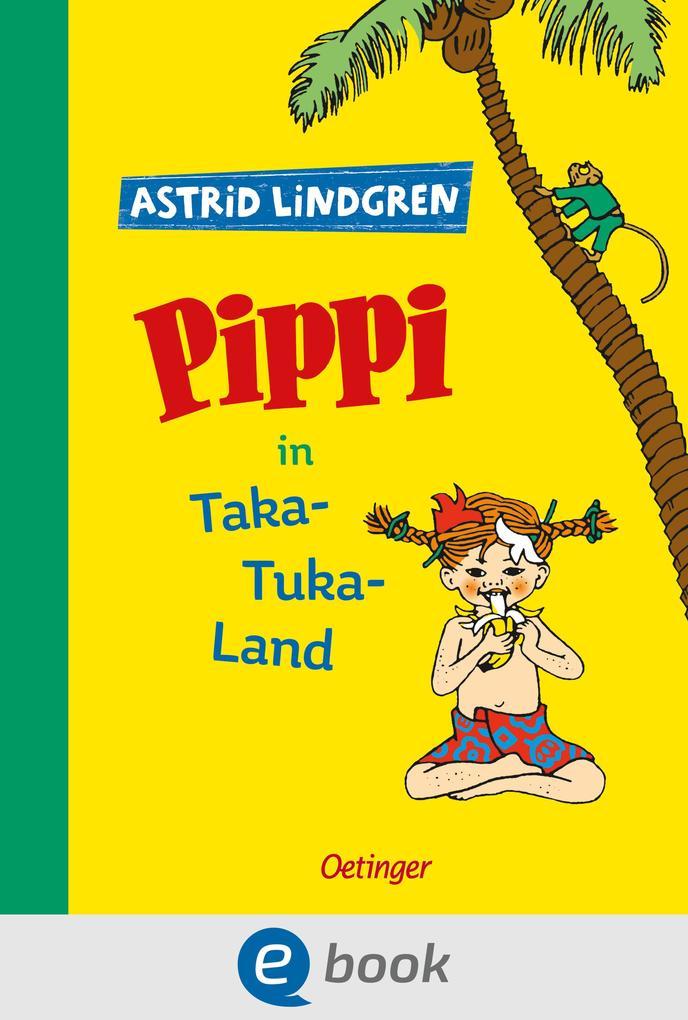 Pippi Langstrumpf 3. Pippi in Taka-Tuka-Land