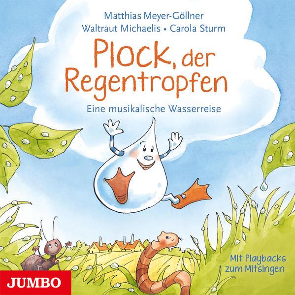 Plock, der Regentropfen