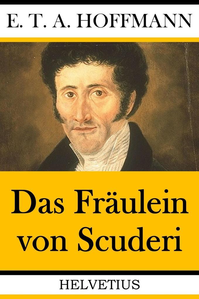 Das Fräulein von Scuderi