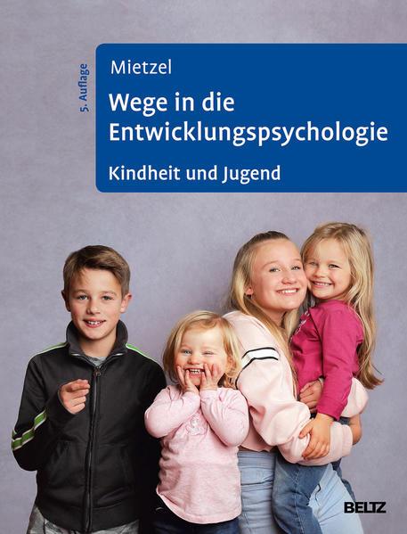 Wege in die Entwicklungspsychologie