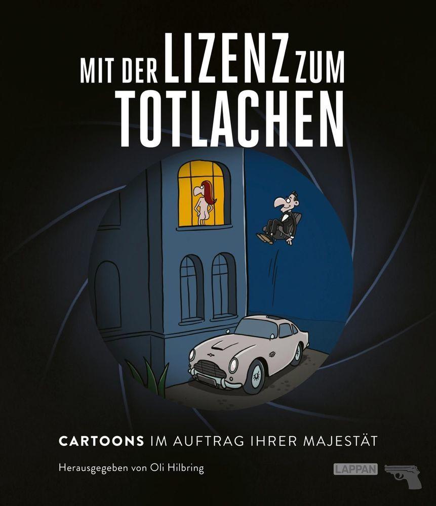 Mit der Lizenz zum Totlachen