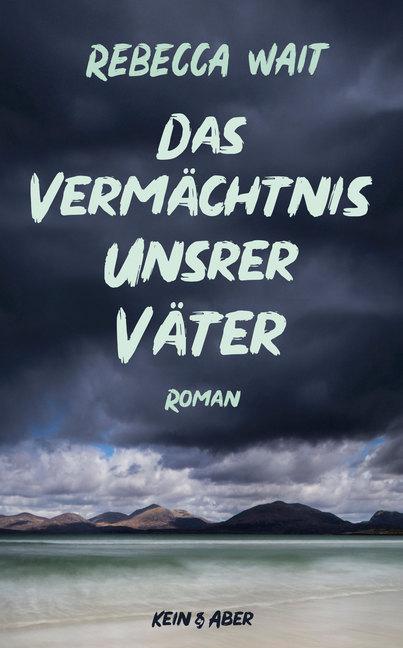 Das Vermächtnis unsrer Väter