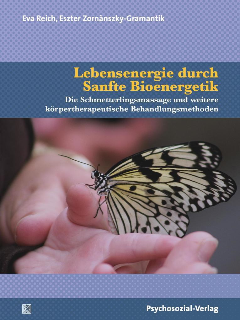 Lebensenergie durch Sanfte Bioenergetik