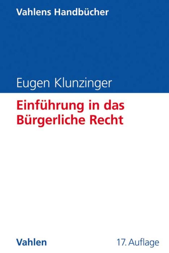 Einführung in das Bürgerliche Recht