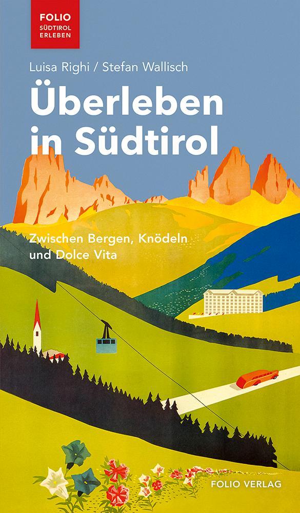 Überleben in Südtirol