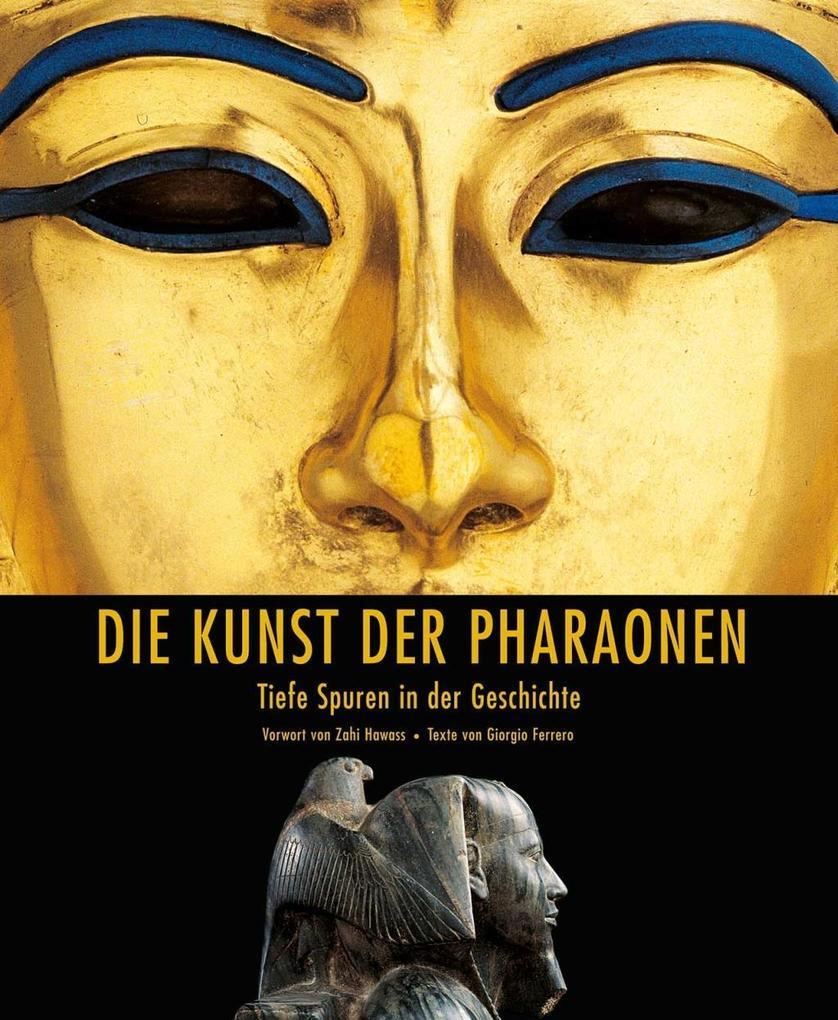 Die Kunst der Pharaonen