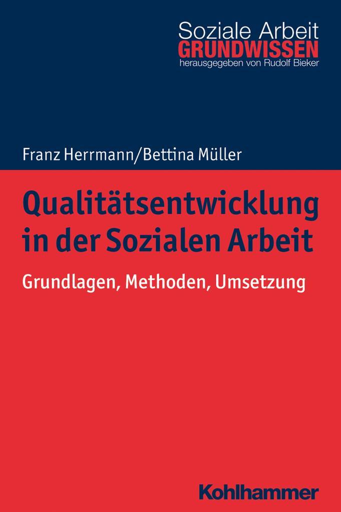 Qualitätsentwicklung in der Sozialen Arbeit