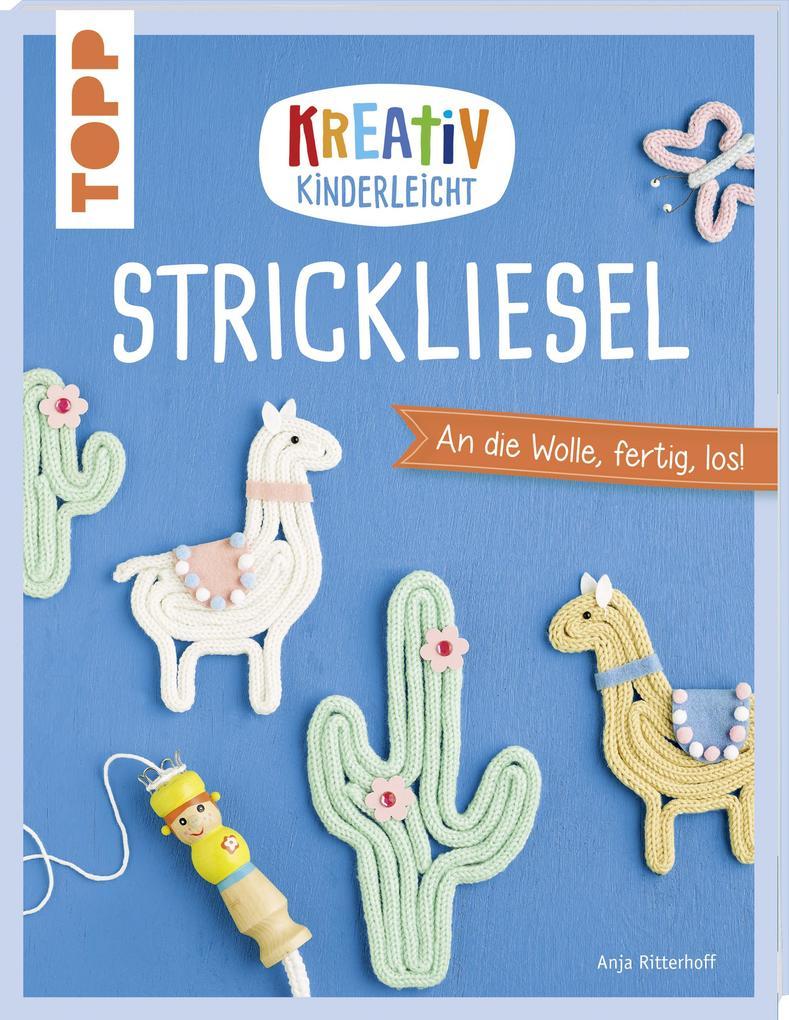 Kreativ kinderleicht Strickliesel