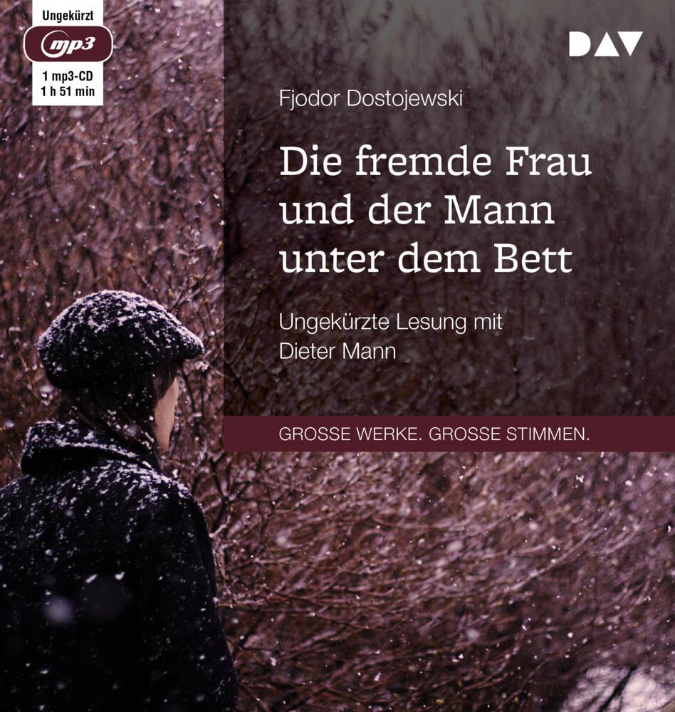 Die fremde Frau und der Mann unter dem Bett, 1 Audio-CD, 1 MP3